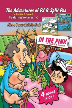 The Adventures of PJ and Split Pea In the Pink in English & Spanish - Moore, S. D.