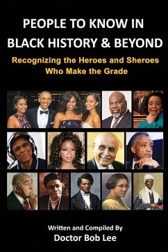 People to Know in Black History & Beyond - Lee, Doctor Bob