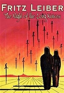 The Night of the Long Knives (eBook, ePUB) - Leiber, Fritz