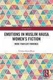 Emotions in Muslim Hausa Women's Fiction (eBook, PDF)