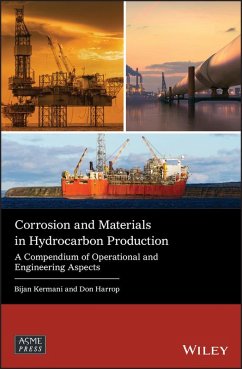 Corrosion and Materials in Hydrocarbon Production (eBook, ePUB) - Kermani, Bijan; Harrop, Don