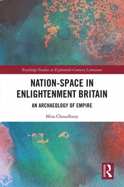 Nation-Space in Enlightenment Britain (eBook, PDF) - Choudhury, Mita