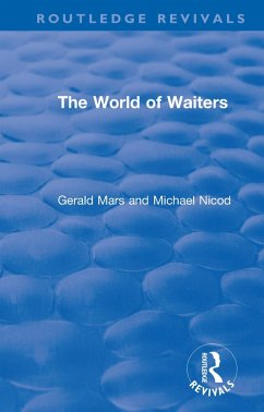 The World of Waiters (eBook, PDF) - Mars, Gerald; Nicod, Michael