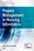 Project Management in Nursing Informatics (eBook, ePUB)