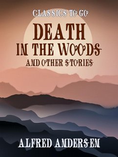 Cover Death In The Woods and Other Stories (eBook, ePUB)