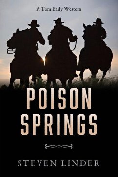 Poison Springs: A Tom Early Western - Linder, Steven