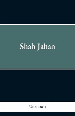 Shah Jahan - Unknown