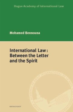 International Law: Between the Letter and the Spirit - Bennouna, Mohamed