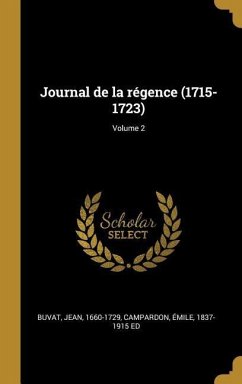 Journal de la régence (1715-1723); Volume 2