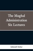 The Mughal Administration