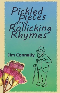 Pickled Pieces and Rollicking Rhymes - Connelly, Jim
