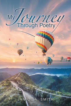 My Journey Through Poetry - Smith, Janice A.
