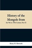History of the Mongols from the 9th to 19th Century Part II. The So-called Tartars of Russia and Central Asia