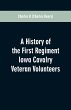A History of the First Regiment Iowa... - Bild 1