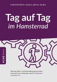 Tag auf Tag im Hamsterrad