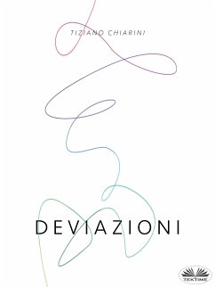 Deviazioni (eBook, ePUB) - Chiarini, Tiziano