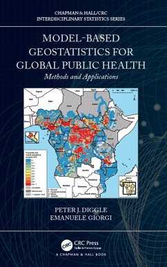 Model-based Geostatistics for Global Public Health (eBook, ePUB) - Diggle, Peter J.; Giorgi, Emanuele