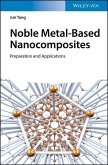 Noble Metal-Based Nanocomposites (eBook, PDF)