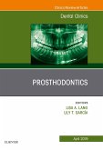 Prosthodontics, An Issue of Dental Clinics of North America (eBook, ePUB)