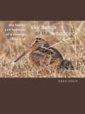 Sky Dance of the Woodcock (eBook, ePUB) Sky Dance of the Woodcock (eBook, ePUB)