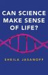 Can Science Make Sense of Life? (eBook,... - Bild 1