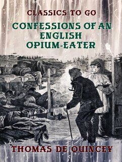 Cover Confessions of an English Opium-Eater (eBook, ePUB)