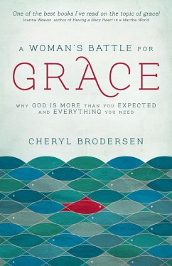 Woman's Battle for Grace (eBook, ePUB) - Brodersen, Cheryl