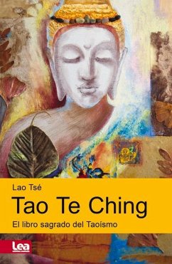 Tao Te Ching: El Libro Sagrado del Taoísmo