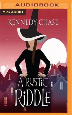 A Rustic Riddle - Chase, Kennedy