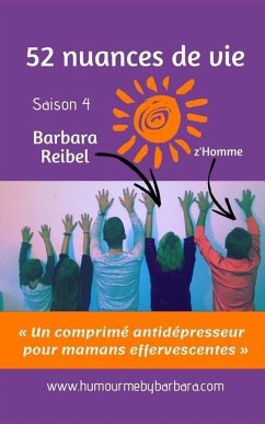 52 nuances de vie: Saison 4 - Reibel, Barbara