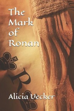 The Mark of Ronan - Uecker, Alicia