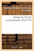 Abrégé de l'Art Des Accouchemens