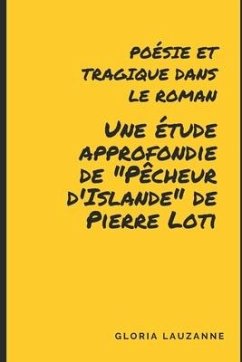 Poésie et tragique dans le roman: une étude approfondie de 