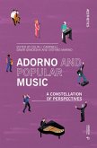 Adorno and Popular Music: A Constellation of Perspectives