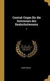 Central-Organ für die Interessen des Realschulwesens