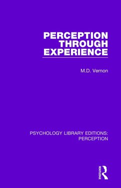 Perception Through Experience - Vernon, M D
