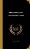 Maurice Rollinat: Étude Biographique Et Littéraire