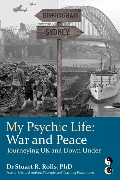 My Psychic Life, War and Peace - Rolls, Stuart R