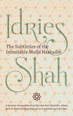 The Subtleties of the Inimitable Mulla Nasrudin