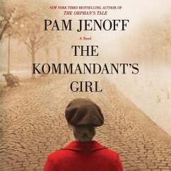 The Kommandant's Girl - Jenoff, Pam