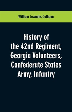 History of the 42nd Regiment, Georgia Volunteers, Confederate States Army, Infantry - Calhoun, William Lowndes