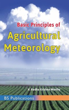 Basic Principles of Agricultural Meteorology - Murthy, V Radha Krishna
