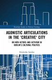 Agonistic Articulations in the 'Creative' City (eBook, PDF)