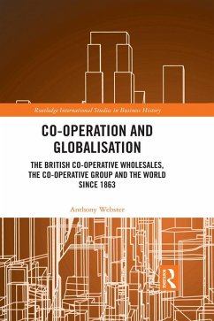 Co-operation and Globalisation (eBook, ePUB) - Webster, Anthony