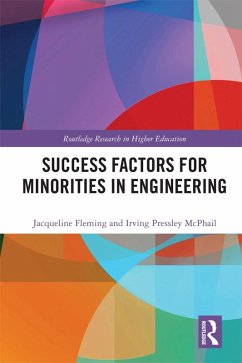 Success Factors for Minorities in Engineering (eBook, ePUB) - Fleming, Jacqueline; McPhail, Irving