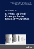 Escritoras Espanolas Contemporaneas - Identidad y Vanguardia (eBook, ePUB)