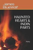 Haunted Hearts & Indin Parts: Poetry