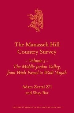 The Manasseh Hill Country Survey Volume 5 - Zertal Zl, Adam; Bar, Shay