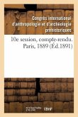 10e Session, Compte-Rendu. Paris, 1889