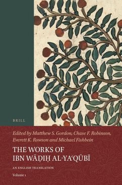 The Works of Ibn Wāḍiḥ Al-Yaʿqūbī (Volume 1)